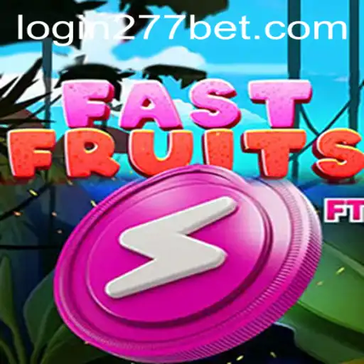 Exploring the Thrills of FastFruits and 277bet PH Login